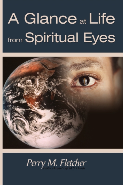 A Glance at Life from Spiritual Eyes, Paperback / softback Book