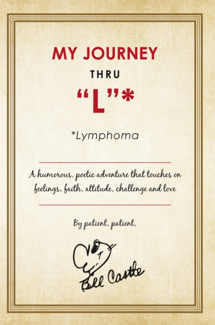 My Journey Thru "L" * : *Lymphoma, EPUB eBook