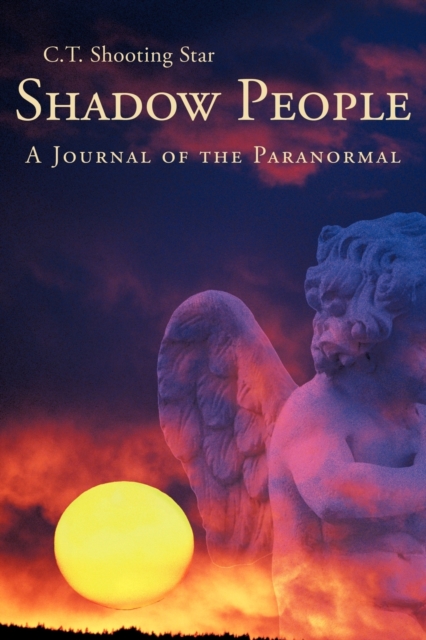 Shadow People : A Journal of the Paranormal, Paperback / softback Book