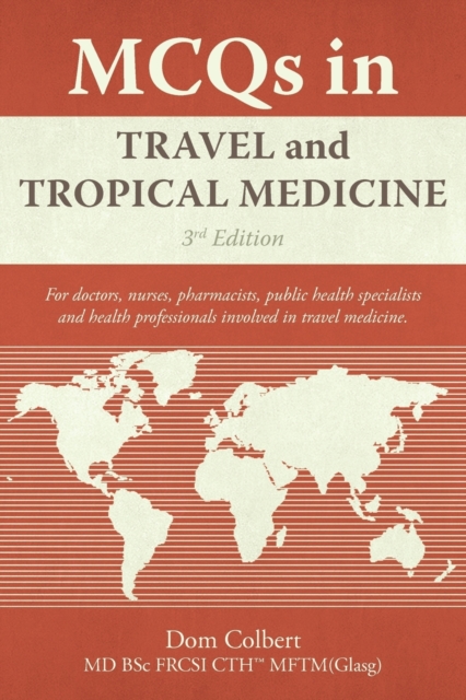MCQs in Travel and Tropical Medicine : 3rd edition, Paperback / softback Book