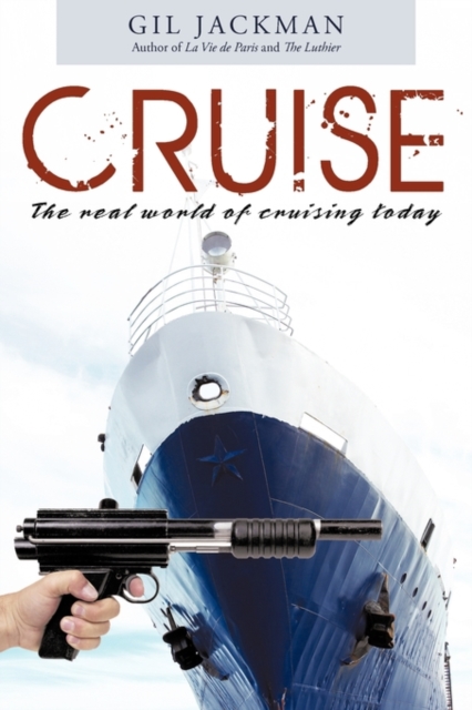 Cruise : The Real World of Cruising Today, Paperback / softback Book