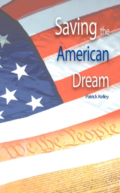 Saving the American Dream : The Path to Prosperity, Paperback / softback Book