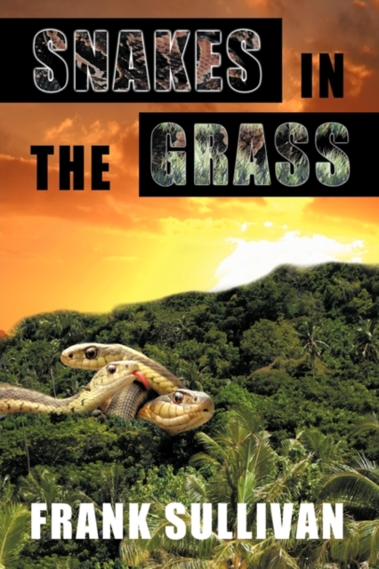 Snakes in the Grass, Hardback Book