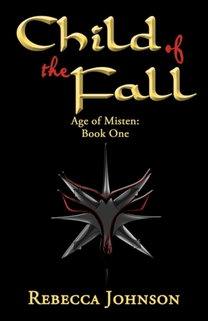Child of the Fall : Book One of Age of Misten, Paperback / softback Book
