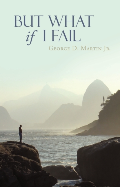 But What If I Fail, Paperback / softback Book