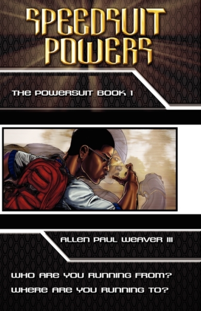 Speedsuit Powers : Powersuit Series: Book One, Paperback / softback Book
