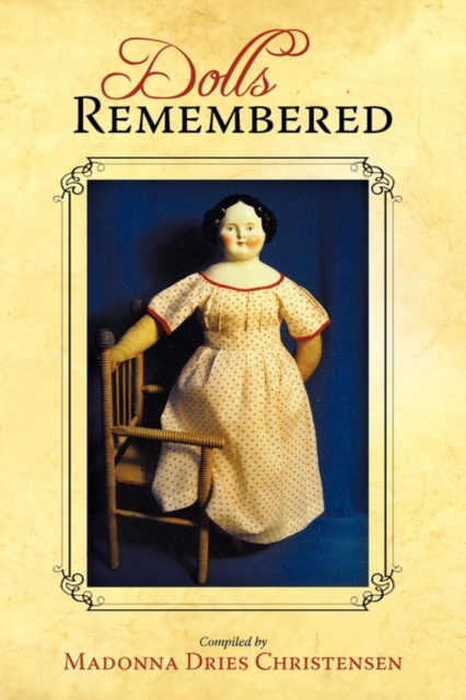 Dolls Remembered, Paperback / softback Book