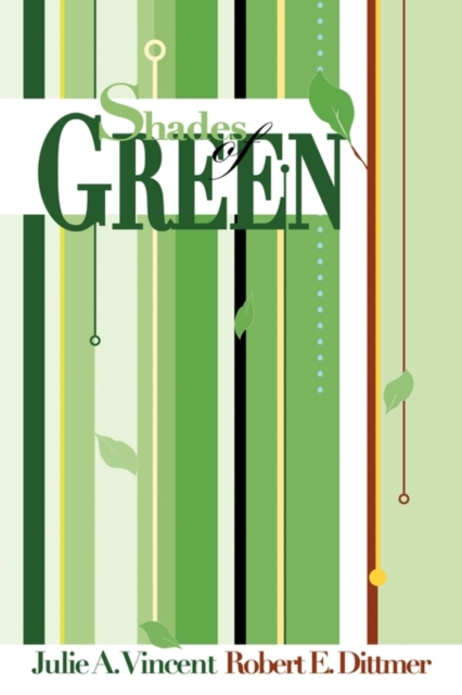 Shades of Green : A guide to going green for the rest of us, Paperback / softback Book