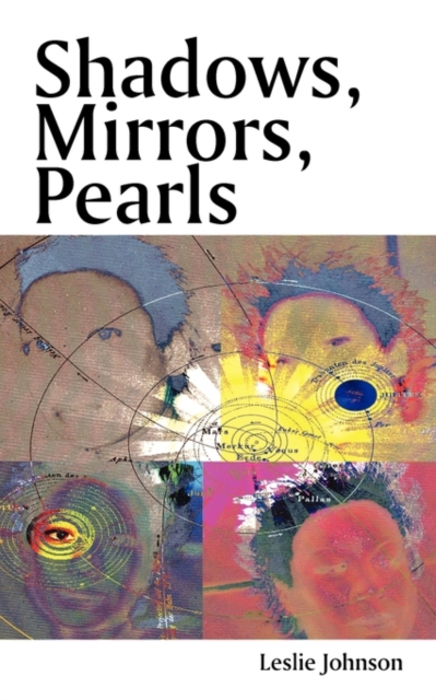 Shadows, Mirrors, Pearls, Paperback / softback Book