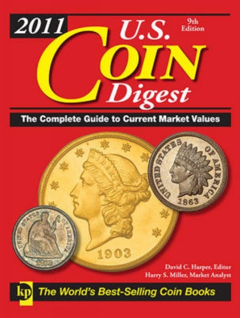 U.S. Coin Digest : The Complete Guide to Current Market Values, Hardback Book