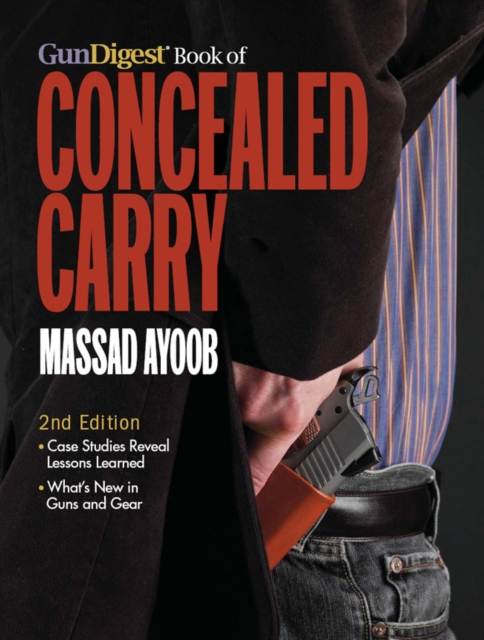 Gun Digest Book of Concealed Carry, Paperback / softback Book