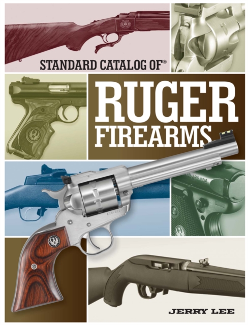Standard Catalog of Ruger Firearms, Hardback Book