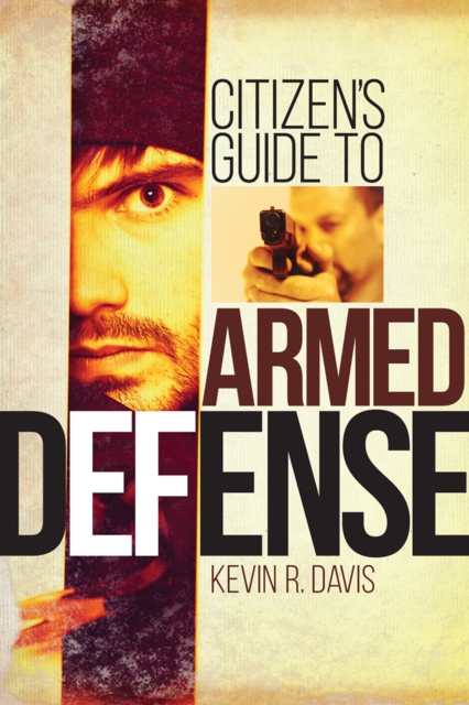 Citizen's Guide to Armed Defense, Paperback / softback Book