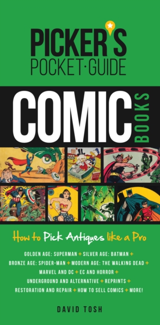 Picker's Pocket Guide - Comic Books : How to Pick Antiques Like a Pro, Paperback / softback Book