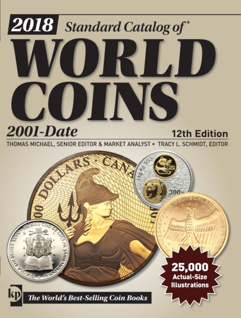 2018 Standard Catalog of World Coins, 2001-Date, Paperback / softback Book