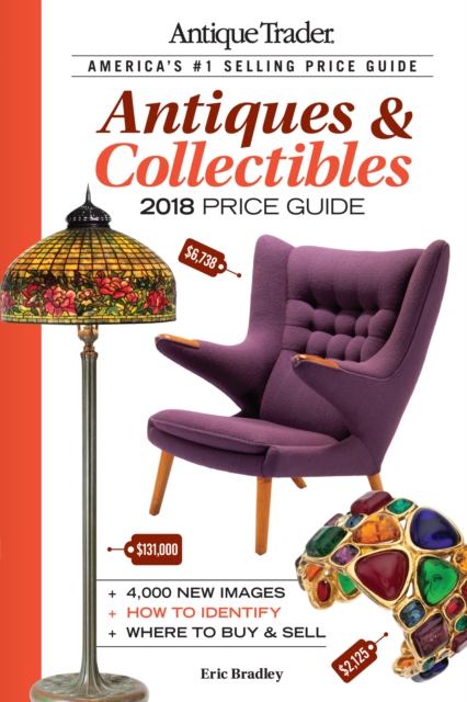 Antique Trader Antiques & Collectibles Price Guide 2018, Paperback / softback Book