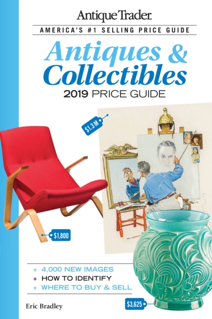 Antique Trader Antiques & Collectibles Price Guide 2019, Paperback / softback Book
