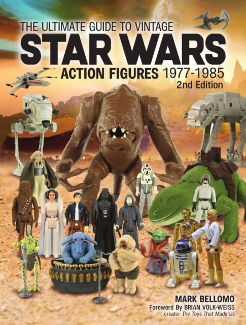The Ultimate Guide to Vintage Star Wars Action Figures, 1977-1985, 2nd Edition, Hardback Book
