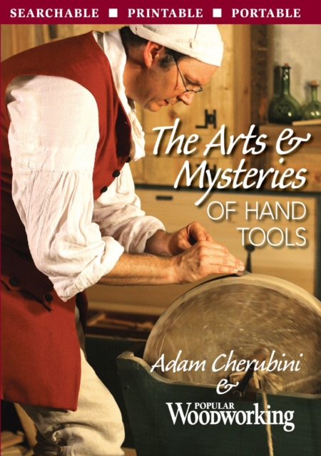 Arts & Mysteries of Hand Tools (CD), CD-ROM Book
