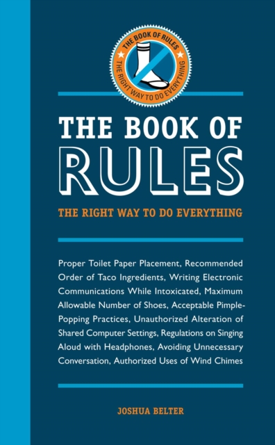 The Book of Rules : The Right Way to Do Everything, EPUB eBook