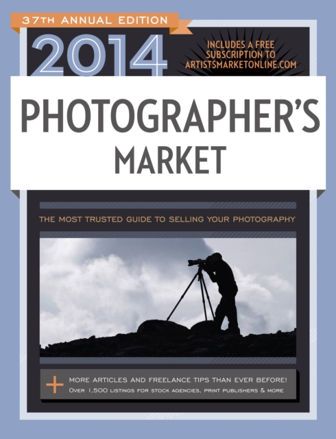 2014 Photographer's Market, Paperback / softback Book