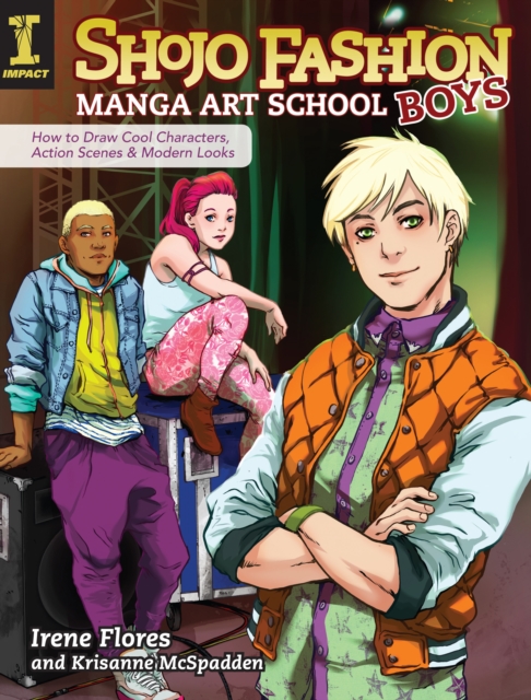 Shojo Fashion Manga Art School, Boys : How to Draw Cool Characters, Action Scenes and Modern Looks, Paperback / softback Book
