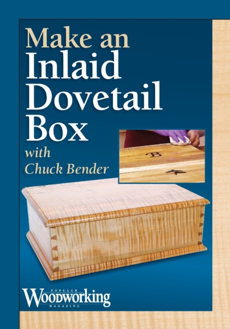 Make an Inlaid, Dovetailed Box, DVD video Book