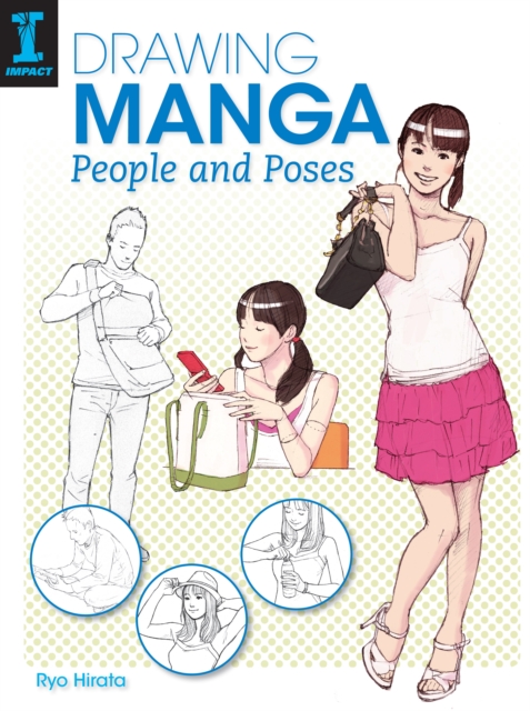 Drawing Manga People and Poses, Paperback / softback Book