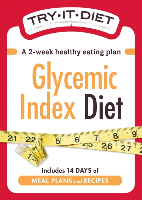 Try-It Diet:Glycemic Index Diet : A two-week healthy eating plan, EPUB eBook