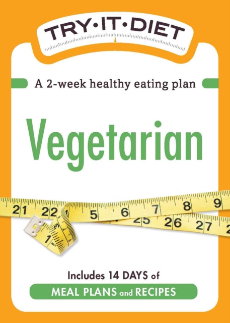 Try-It Diet: Vegetarian : A two-week healthy eating plan, EPUB eBook