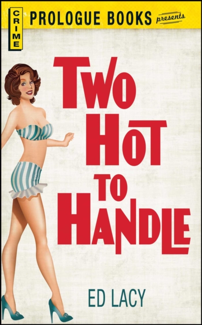 Two Hot To Handle, EPUB eBook