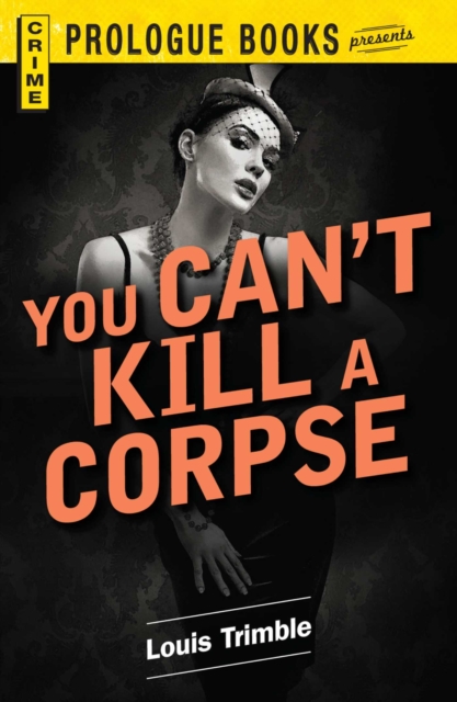 You Can't Kill a Corpse, EPUB eBook