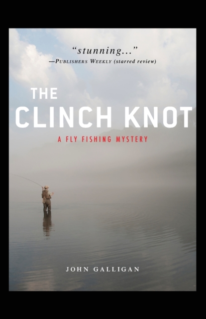 The Clinch Knot, Paperback / softback Book