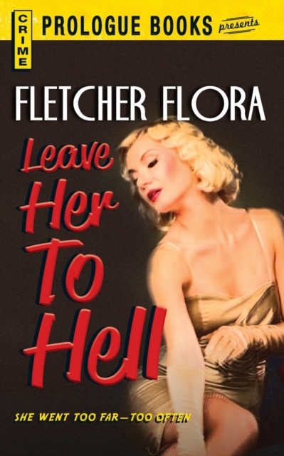 Leave Her to Hell, Paperback / softback Book