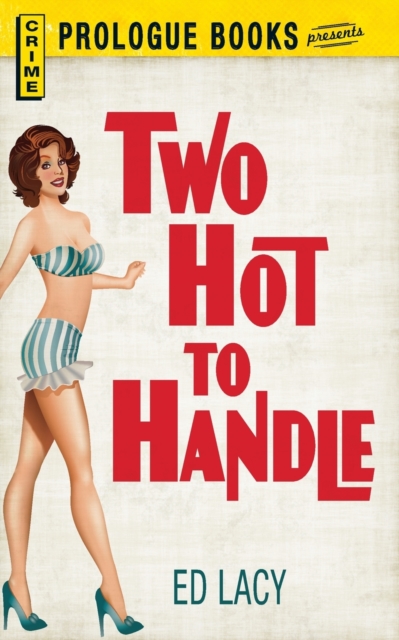 Two Hot to Handle, Paperback / softback Book