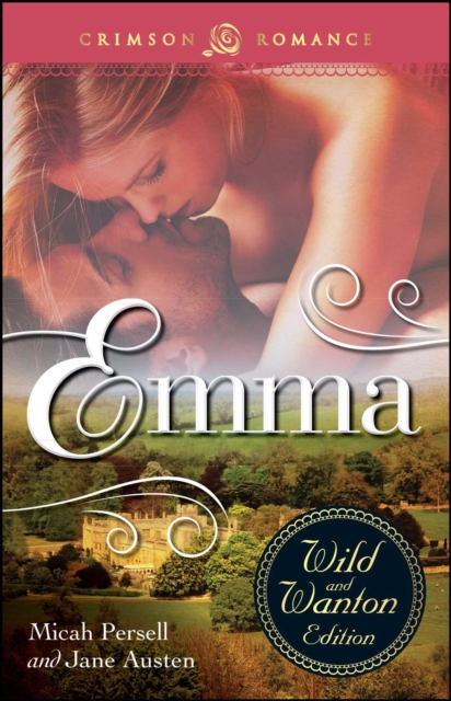 Emma: The Wild And Wanton Edition, EPUB eBook