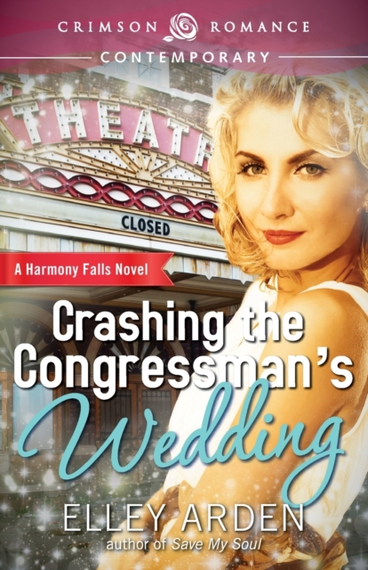 Crashing the Congressman's Wedding, Paperback / softback Book