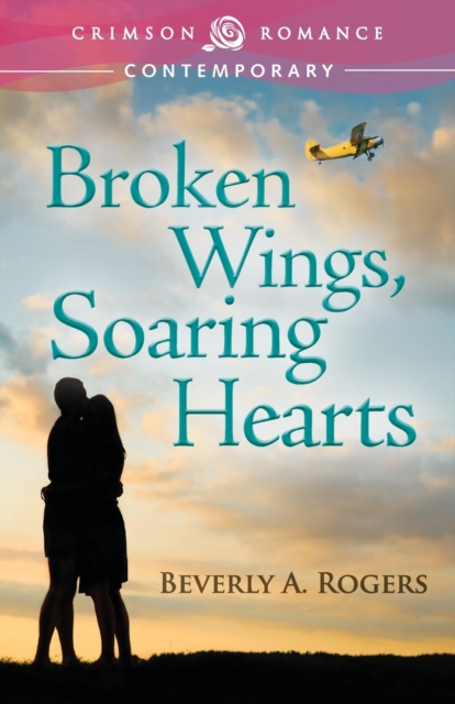 Broken Wings, Soaring Hearts, Paperback / softback Book
