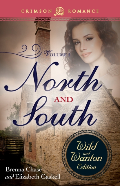 North and South: The Wild and Wanton Edition Volume 2, Paperback / softback Book