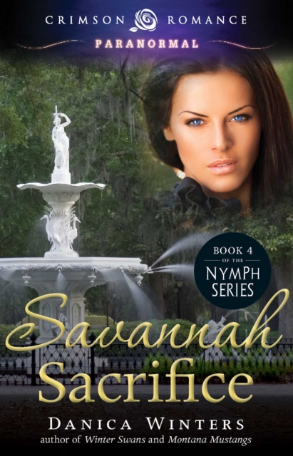 Savannah Sacrifice : Book 4 of the Nymph Series, EPUB eBook