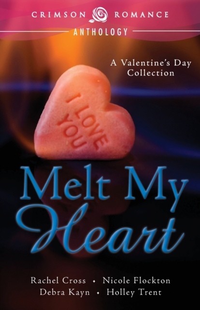 Melt My Heart, Paperback / softback Book