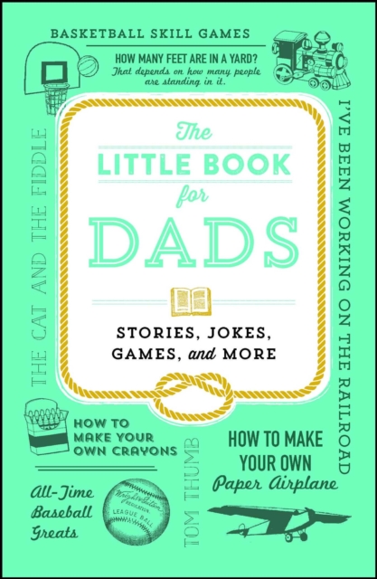 The Little Book for Dads : Stories, Jokes, Games, and More, EPUB eBook