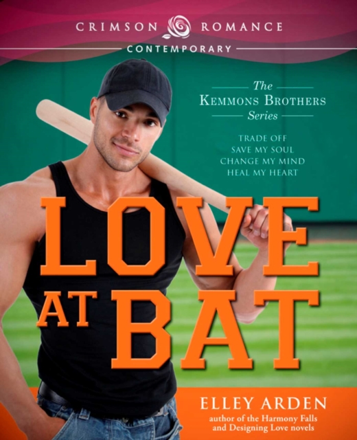 Love at Bat : The Kemmons Brothers Series, EPUB eBook
