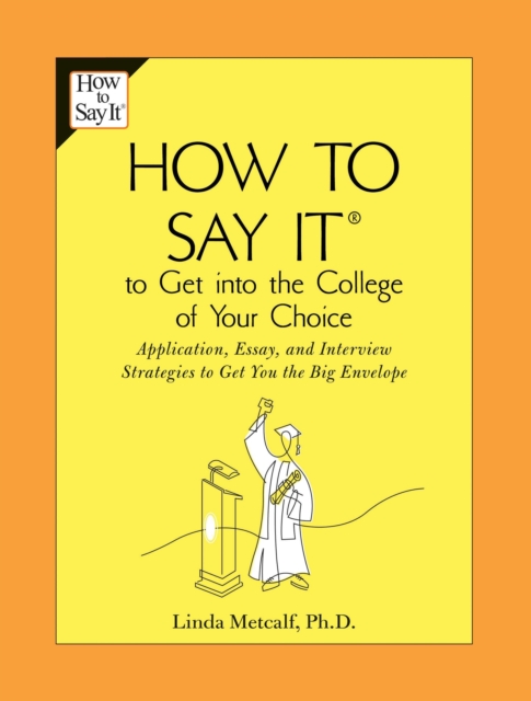 How to Say It to Get Into the College of Your Choice, EPUB eBook