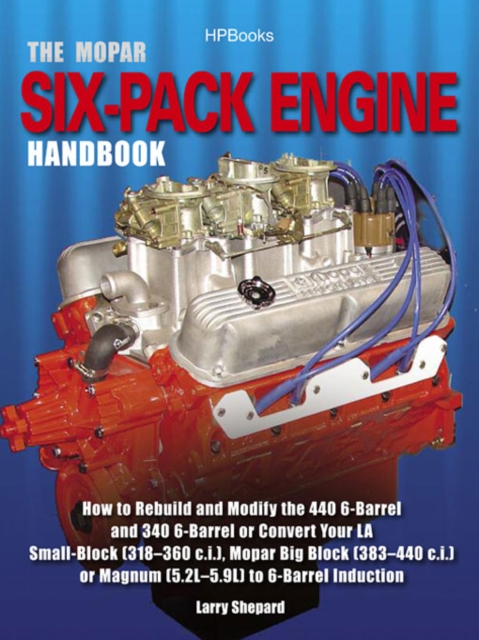 Mopar Six-Pack Engine Handbook HP1528, EPUB eBook