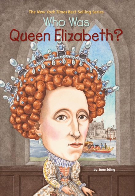 Who Was Queen Elizabeth?, EPUB eBook