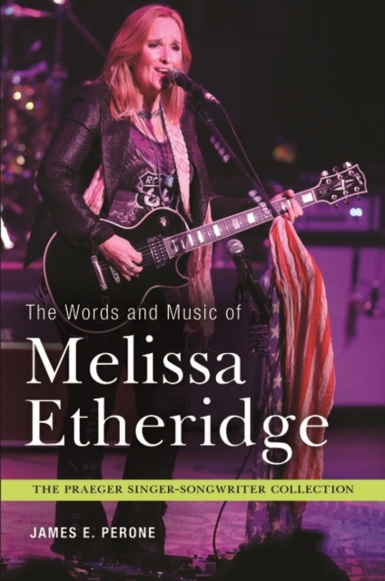 The Words and Music of Melissa Etheridge, Hardback Book