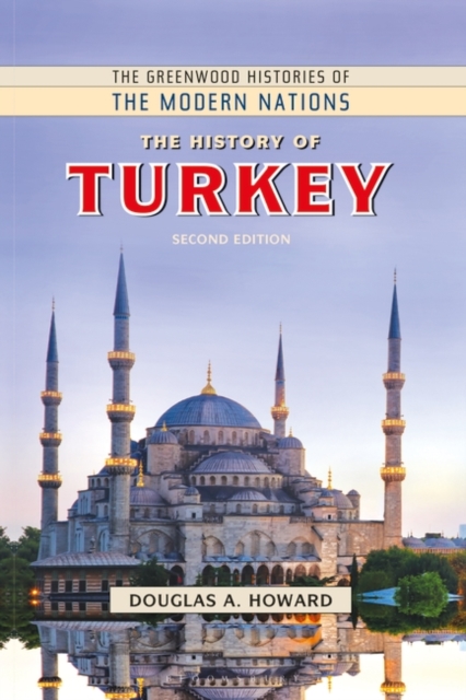 The History of Turkey, Hardback Book