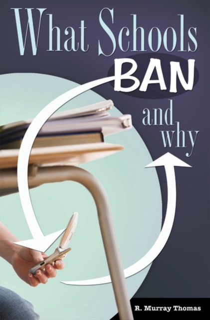 What Schools Ban and Why, Paperback / softback Book