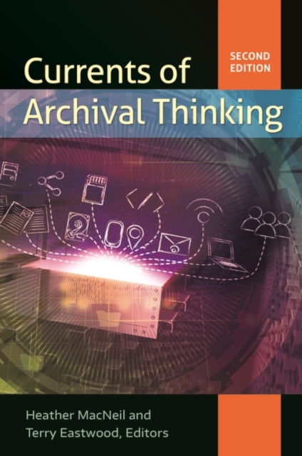 Currents of Archival Thinking, Paperback / softback Book